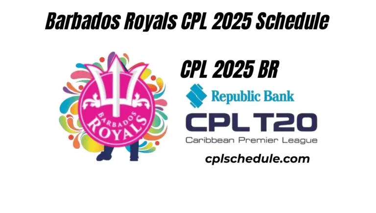 Barbados Royals Schedule