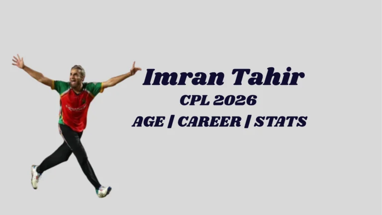 Imran Tahir Profile 2026: Age, Career, CPL Stats, Records & Biography
