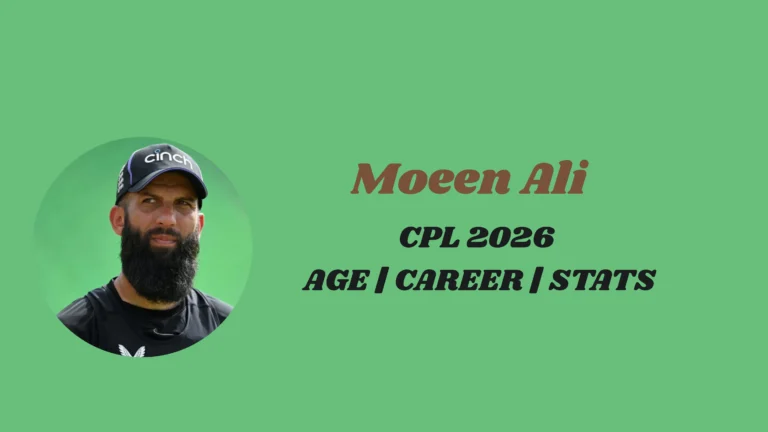 Moeen Ali Biography: Stats, Career, CPL & Net Worth (2026)